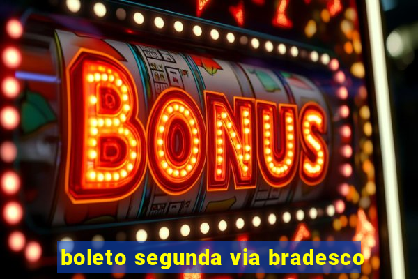 boleto segunda via bradesco